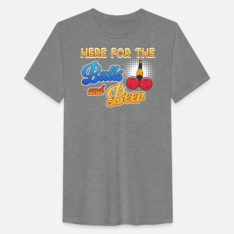Bowler Here for the Balls and Beer Lovers