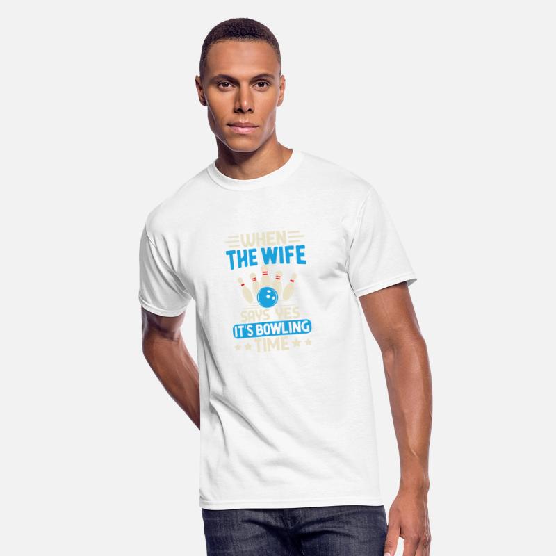 Bowling Time When Wife Says Yes Funny Bowler