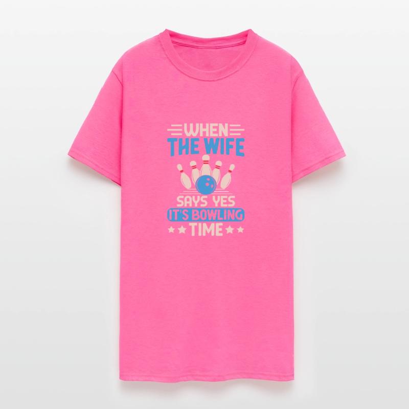 Bowling Time When Wife Says Yes Funny Bowler