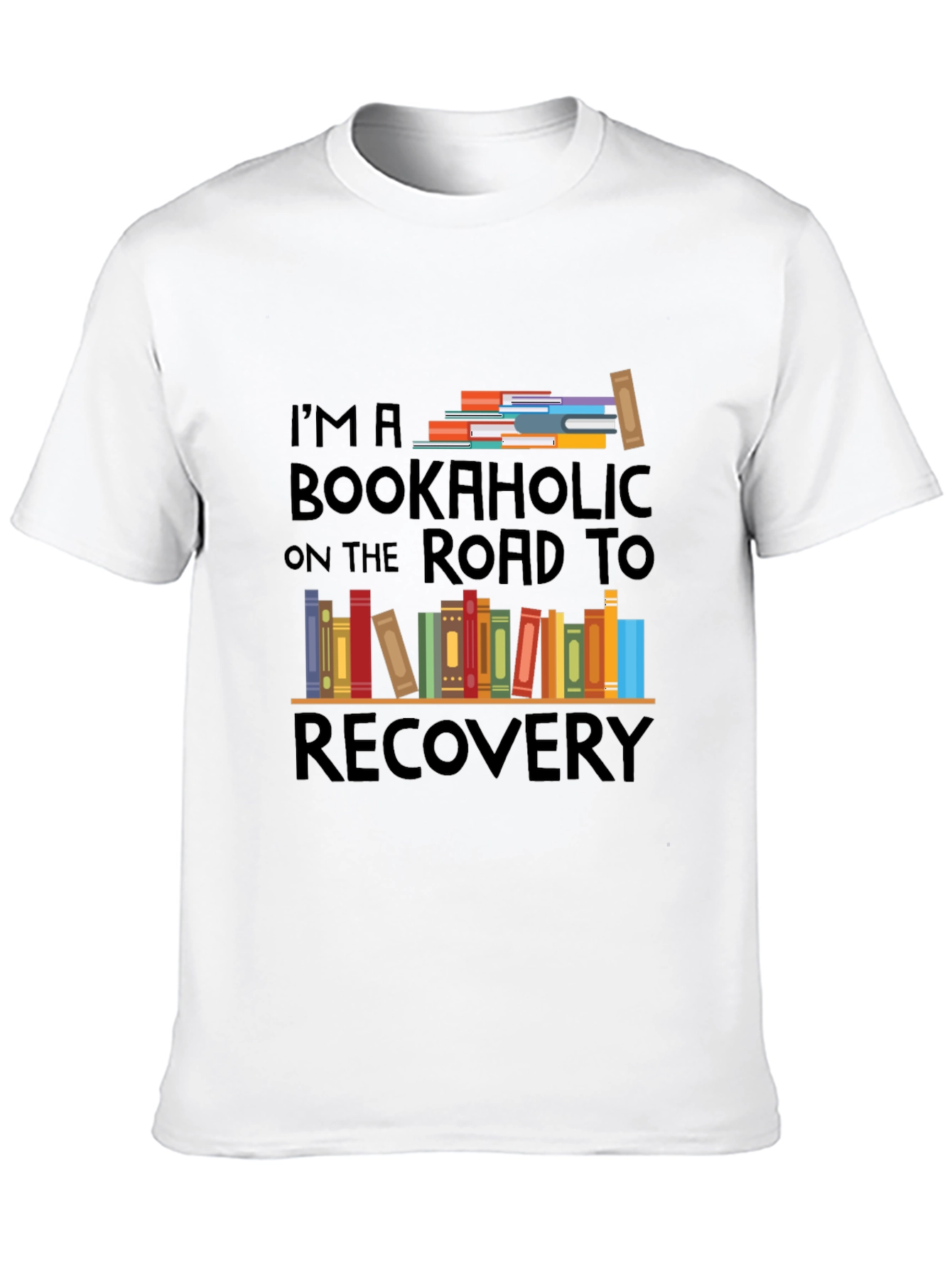 Bookaholic Road To Recovery T-Shirt - Reader Tee