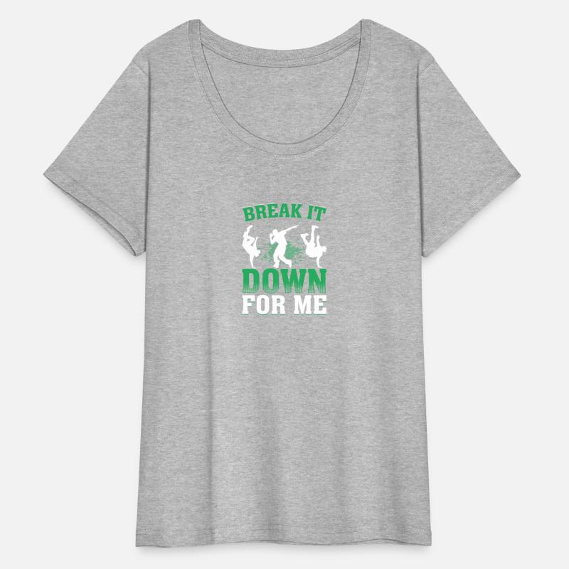 Break It Down for Me Breakdance Hip Hop Dancer