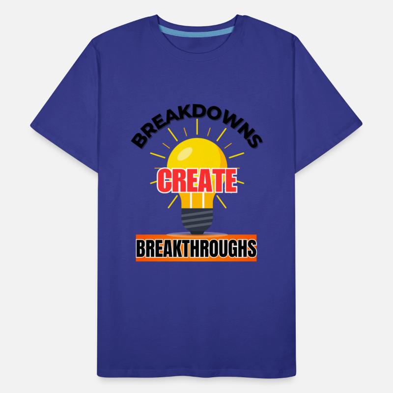 Breakdowns to Breakthroughs