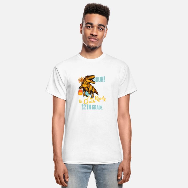 Bruh I m Ready To Crush 12th Grade Dinosaur Back T