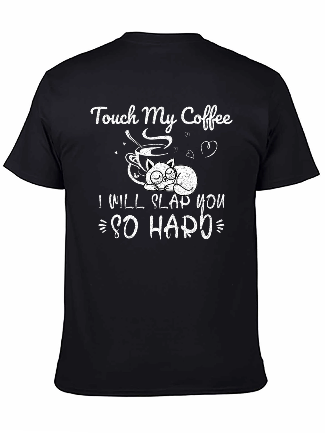 Touch My Coffee Cat Graphic Black T-Shirt