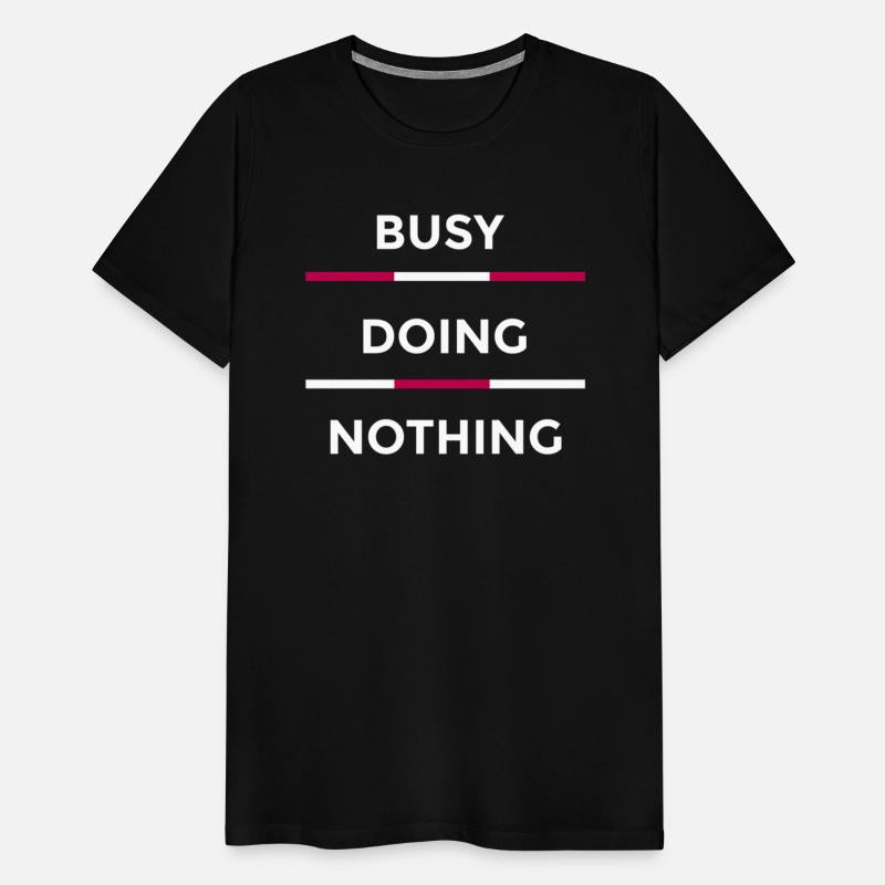 Busy Doing Nothing Lazy Day