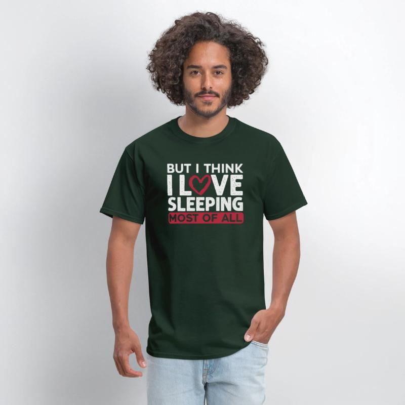 But I Think I Love Sleeping Most Of All