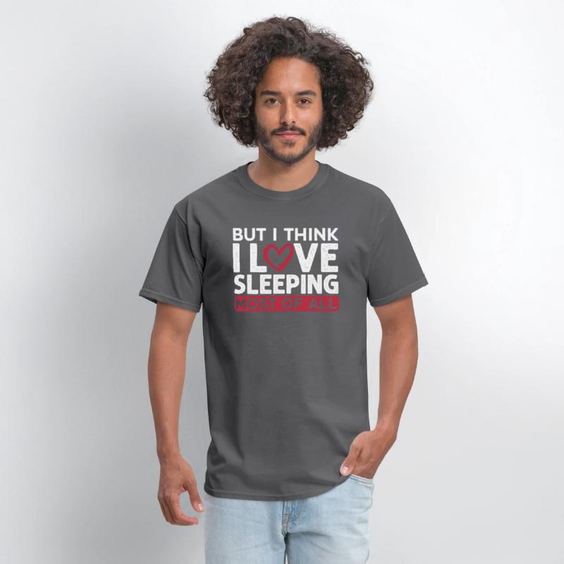But I Think I Love Sleeping Most Of All