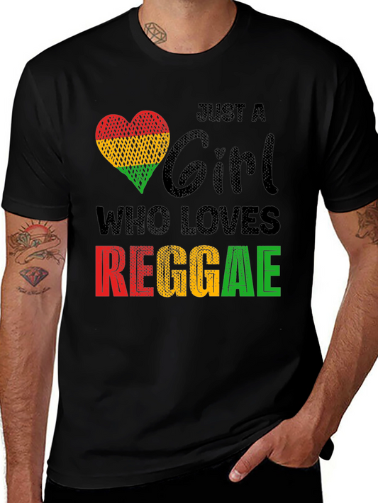 Reggae Lover T-Shirt: Just a Girl Who Loves Reggae