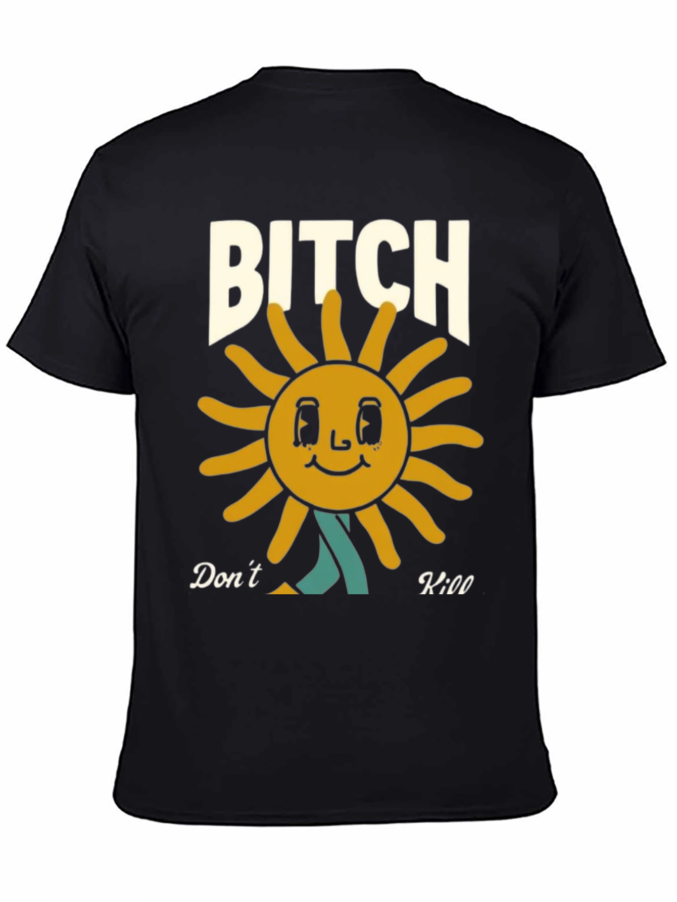 Bitch Dont Kill My Vibe Graphic Tee