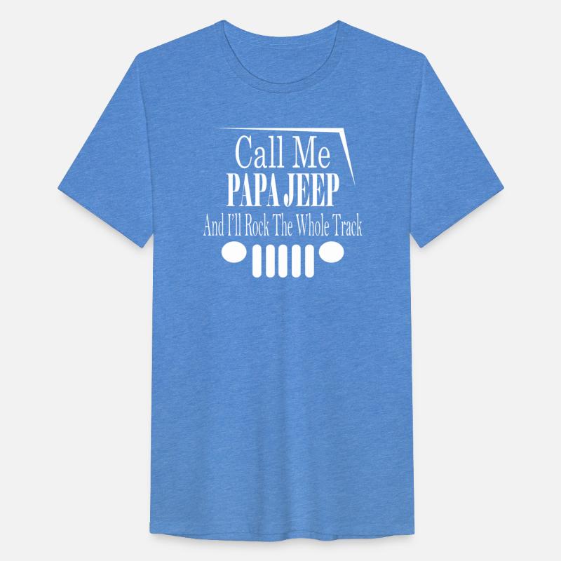 Call Me Papa Jeep And I'll Rock The Whole Track