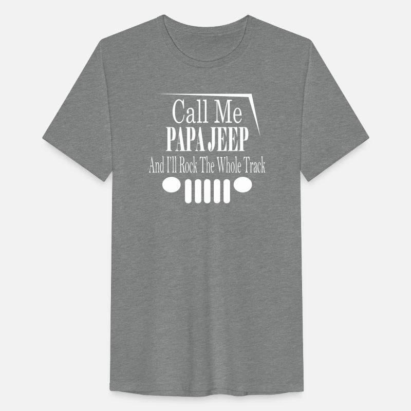Call Me Papa Jeep And I'll Rock The Whole Track