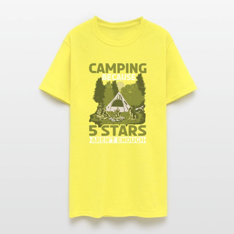 Camping Because 5 Stars Aren't Enough