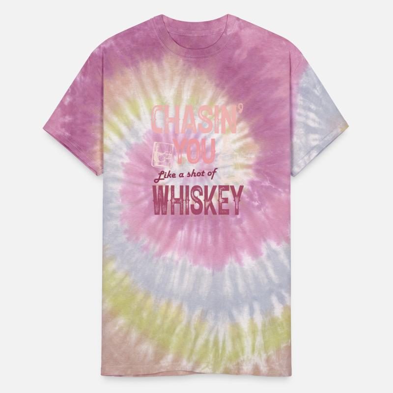 Chasing You Like A Shot Of Whiskey Whiskey Lover