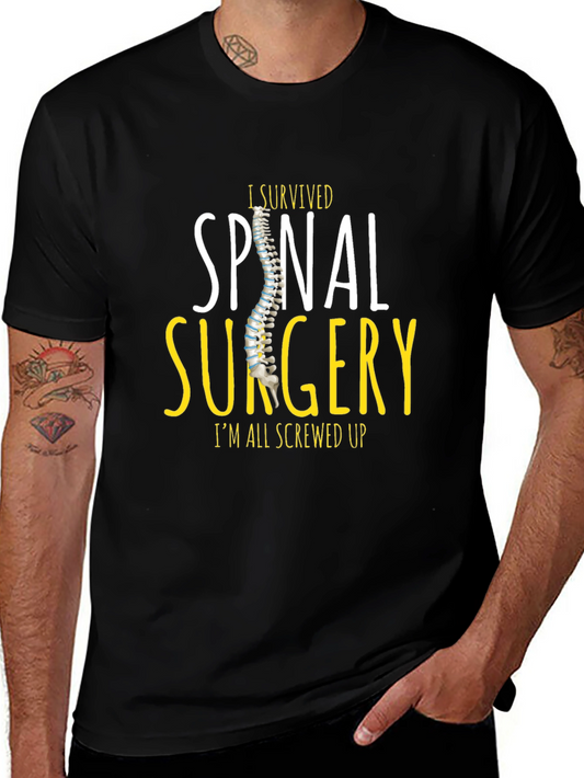 Spinal Surgery Survivor Tee - Humorous Recovery Shirt