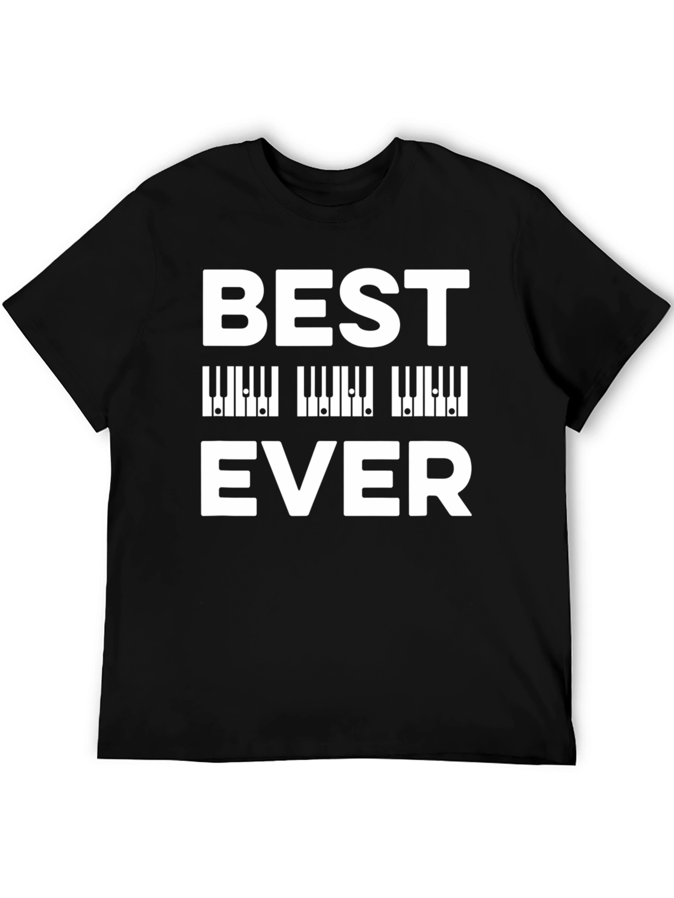 Best Piano Ever T-Shirt