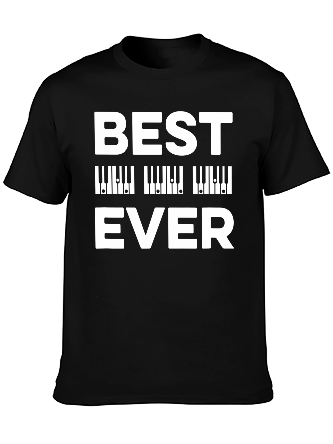 Best Piano Ever T-Shirt