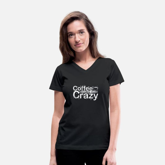 Coffee makes me Crazy Caffeine Aroma