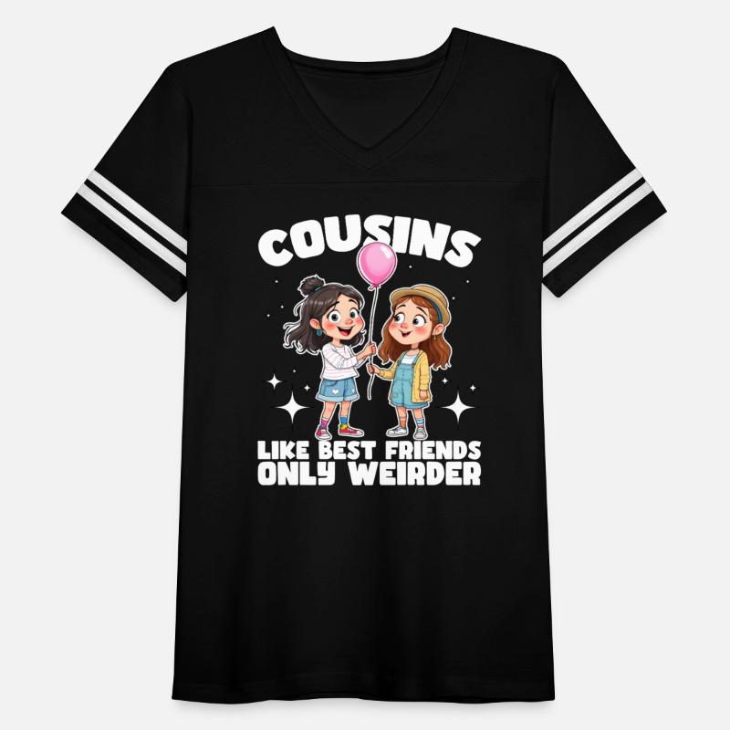 COUSINS: LIKE BEST FRIENDS ONLY WEIRDER