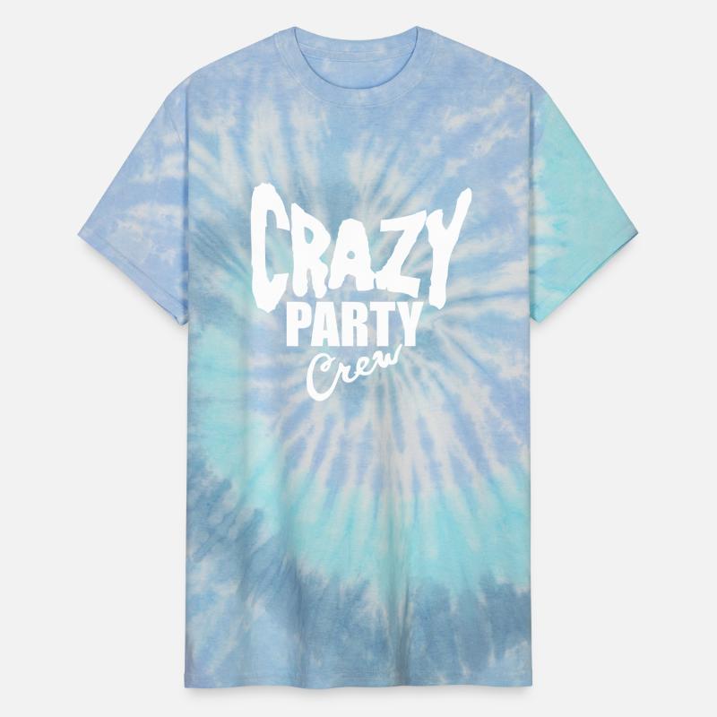Crazy Party Crew Weird Insane Mad Fun Team Friends