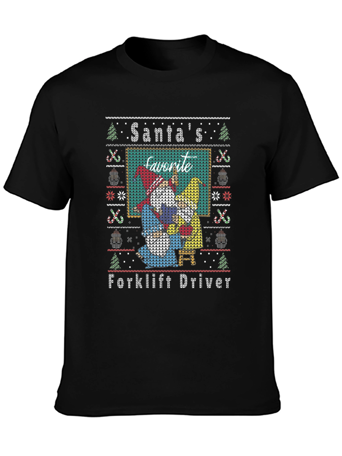 Santas Favorite Forklift Driver Ugly Christmas T-Shirt