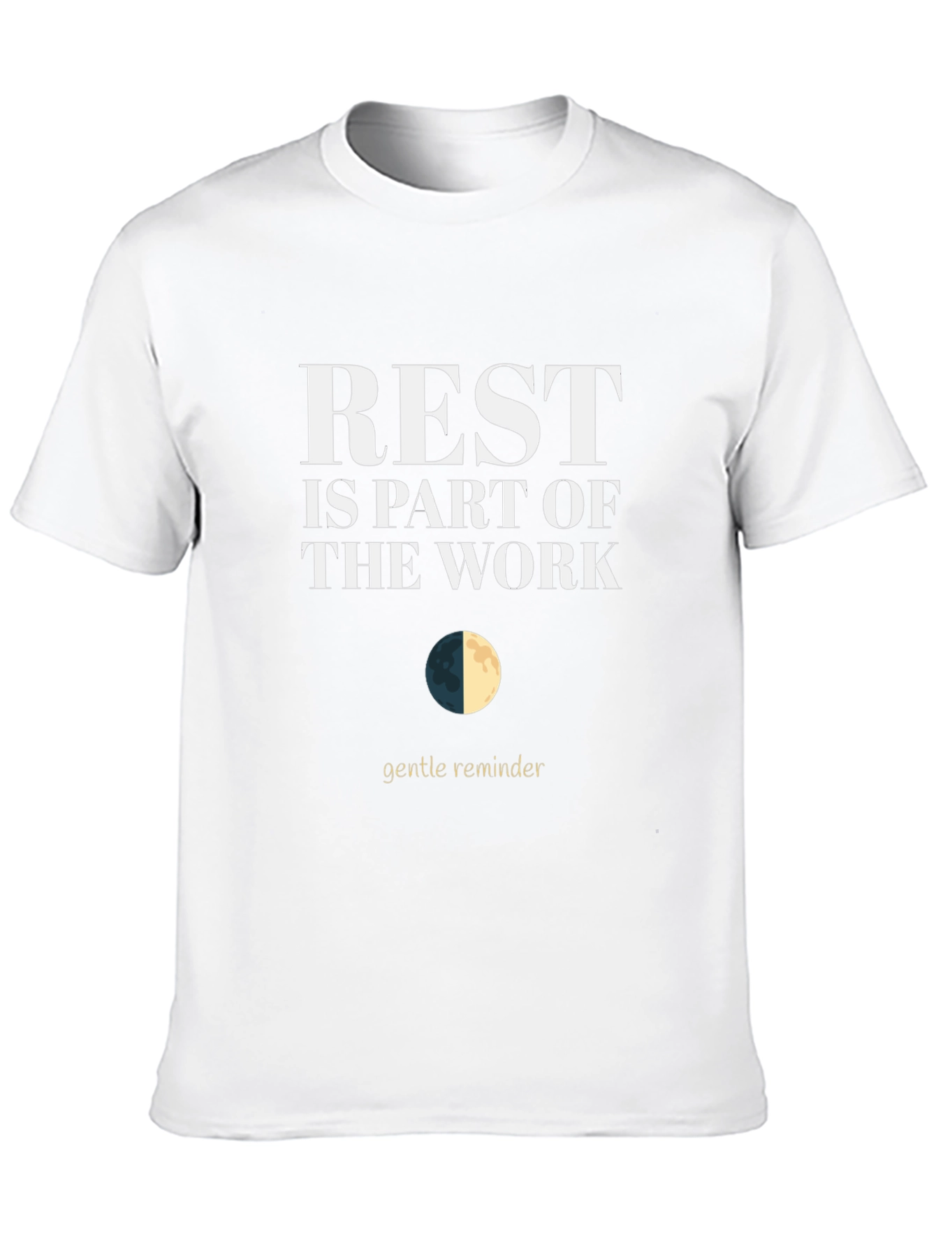 Rest Is Part Of The Work T-Shirt