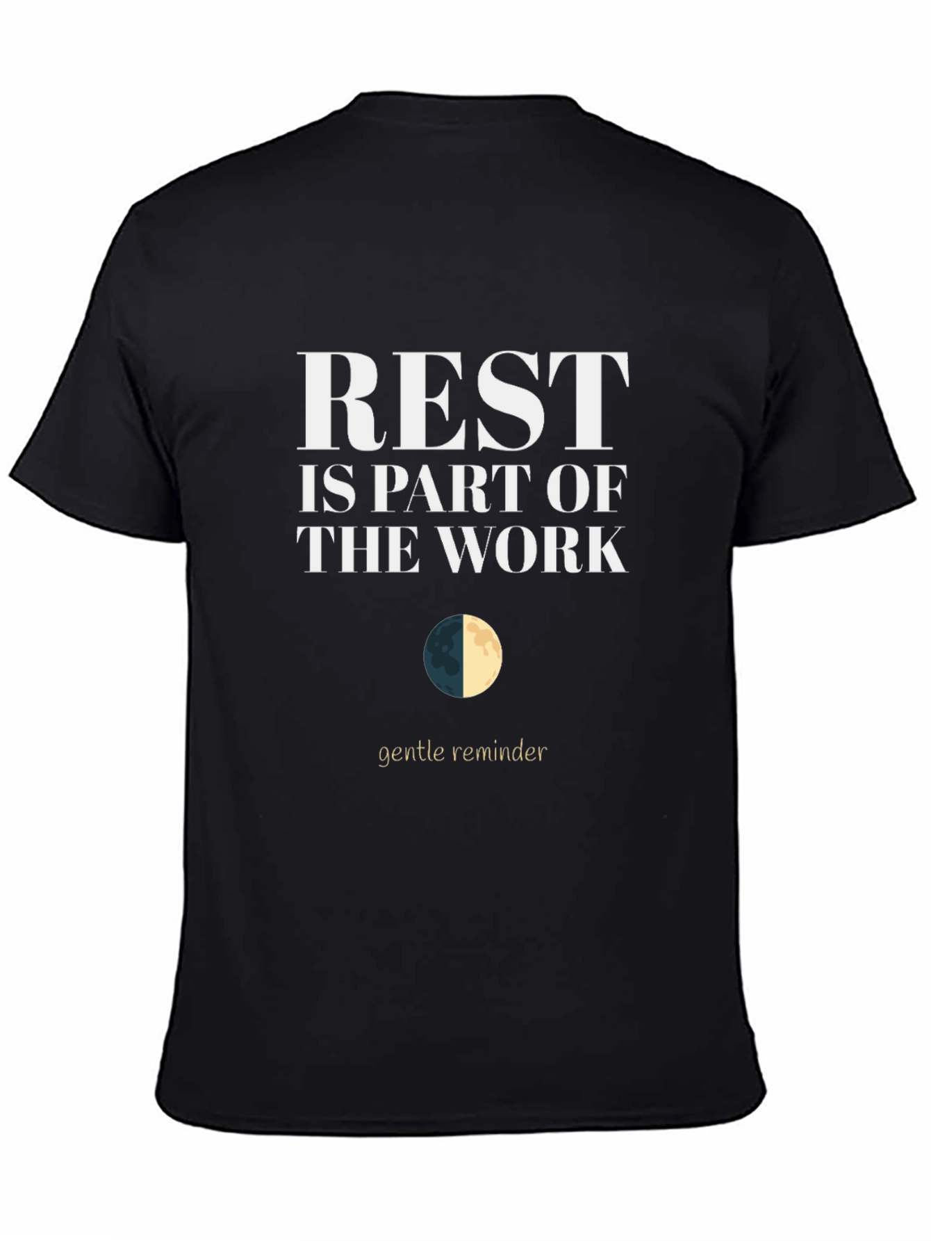 Rest Is Part Of The Work T-Shirt