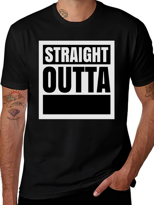 Straight Outta T-Shirt - Classic Graphic Tee