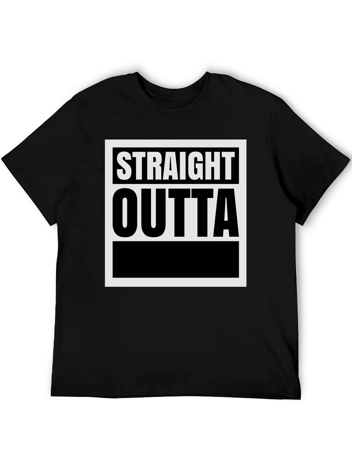 Straight Outta T-Shirt - Classic Graphic Tee