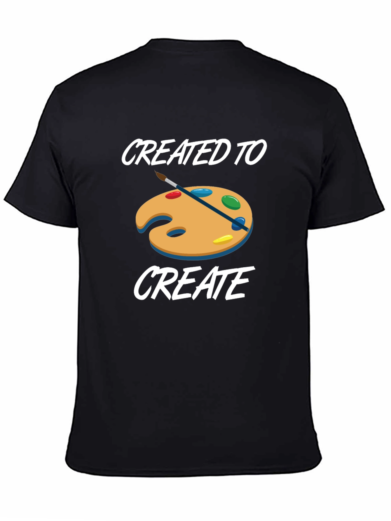 Created to Create T-Shirt - Artist Palette Design