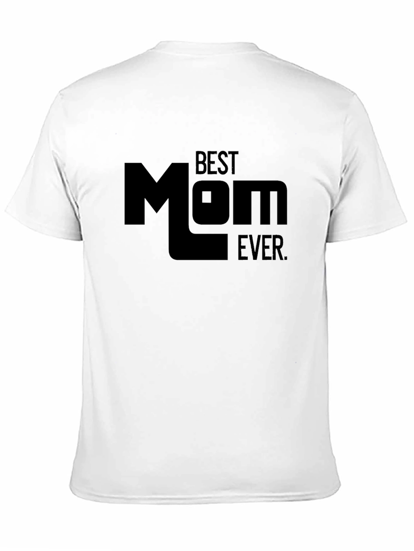 Best Mom Ever Black Graphic Tee Shirt