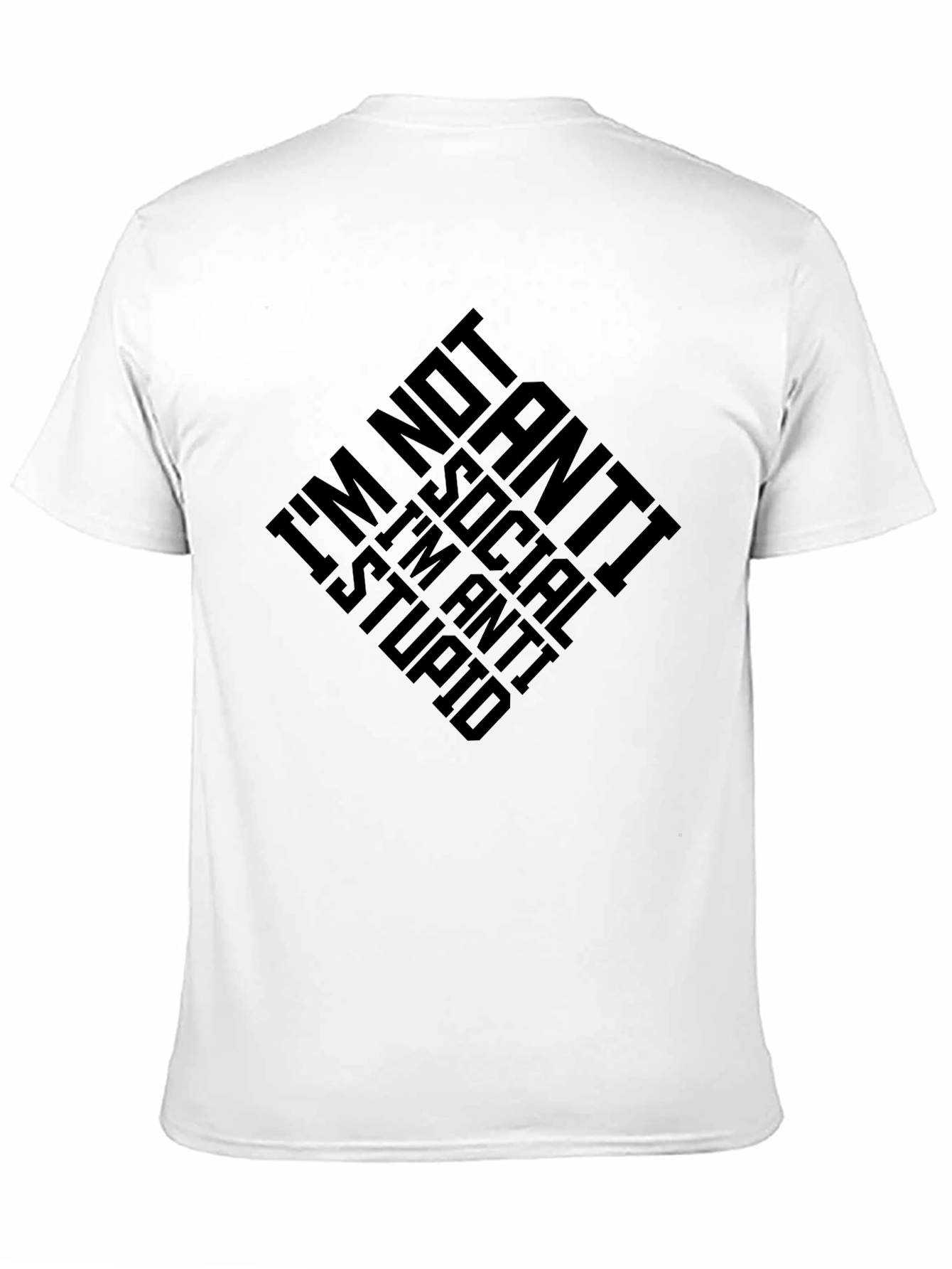 Anti-Social Im Anti-Stupid Graphic T-Shirt