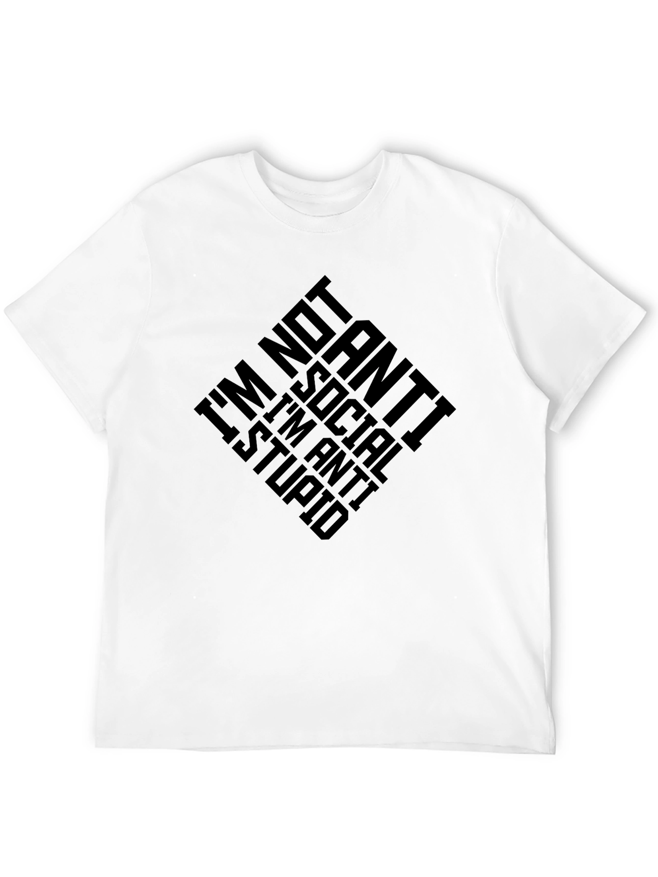 Anti-Social Im Anti-Stupid Graphic T-Shirt