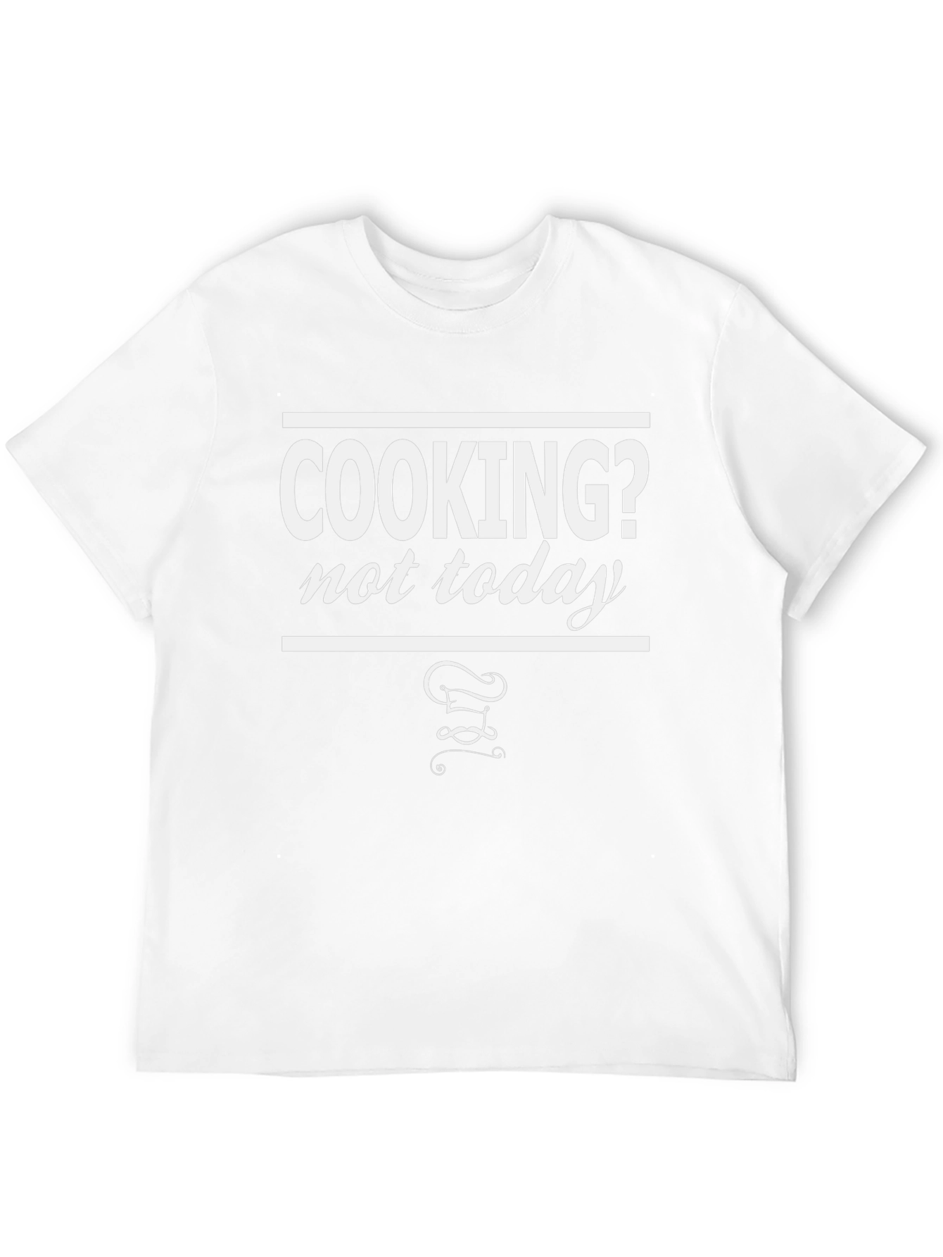 Cooking? Not Today Black Graphic Tee