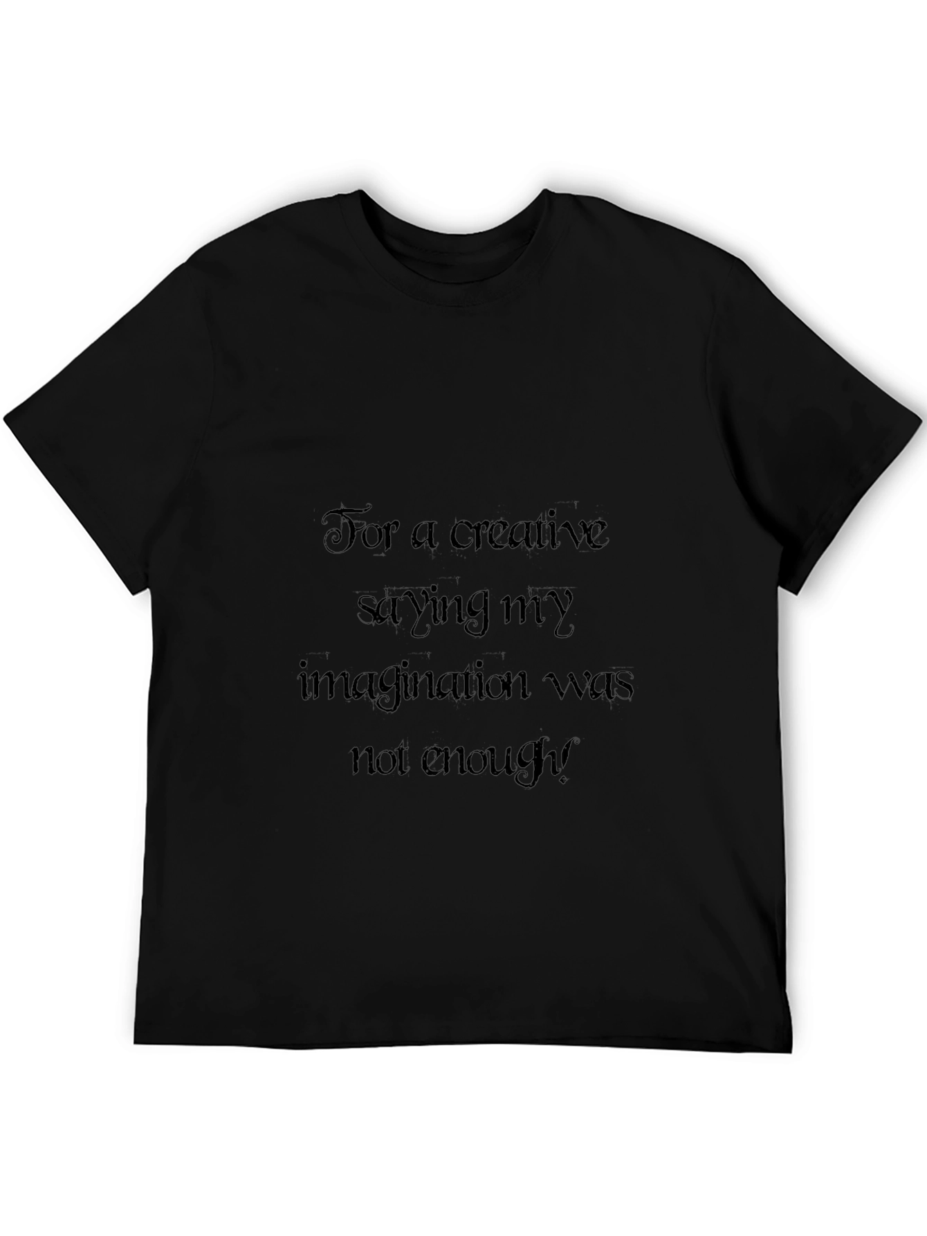 Creative Imagination T-Shirt