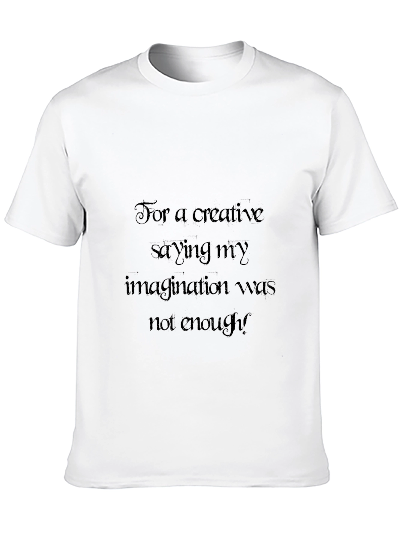 Creative Imagination T-Shirt