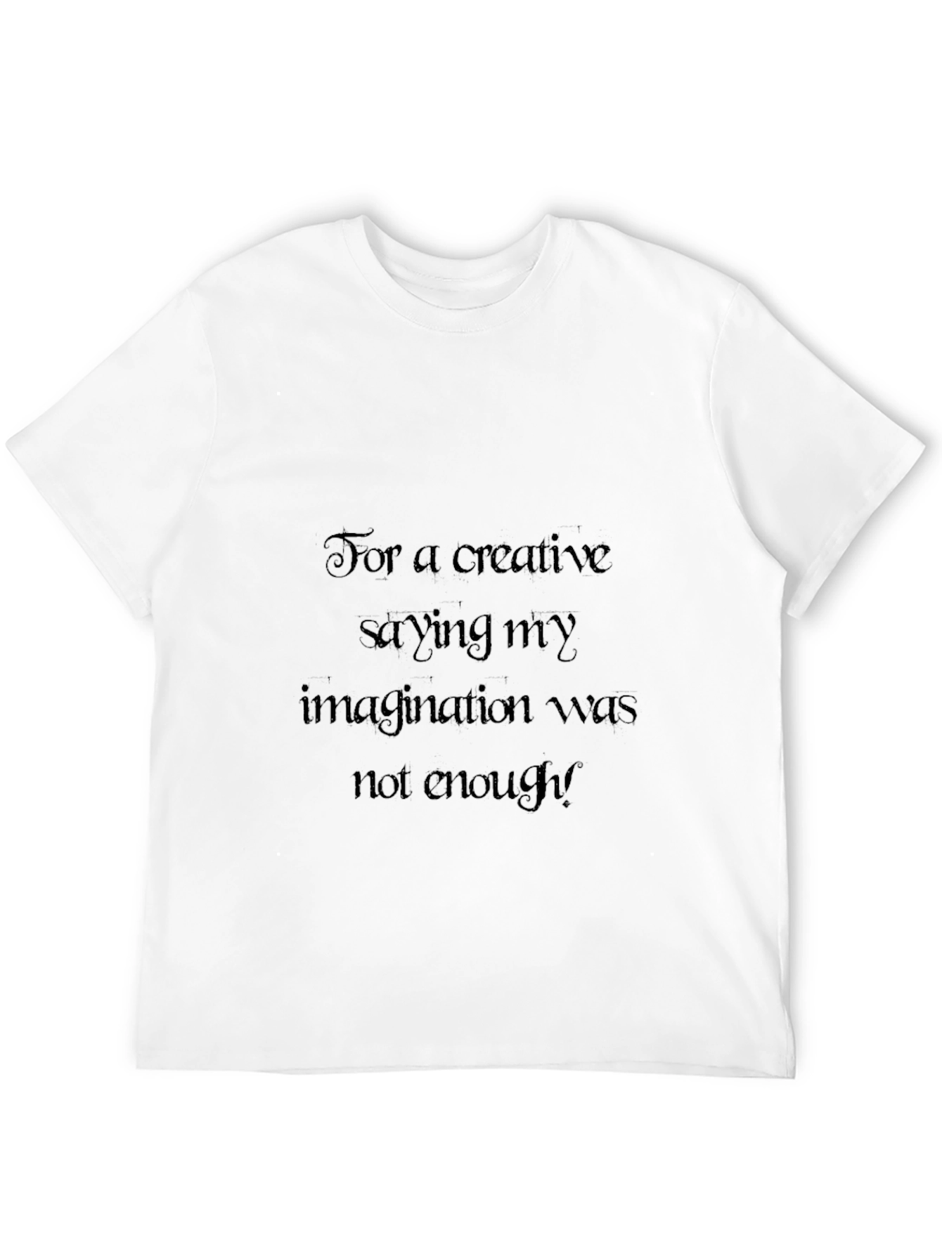 Creative Imagination T-Shirt
