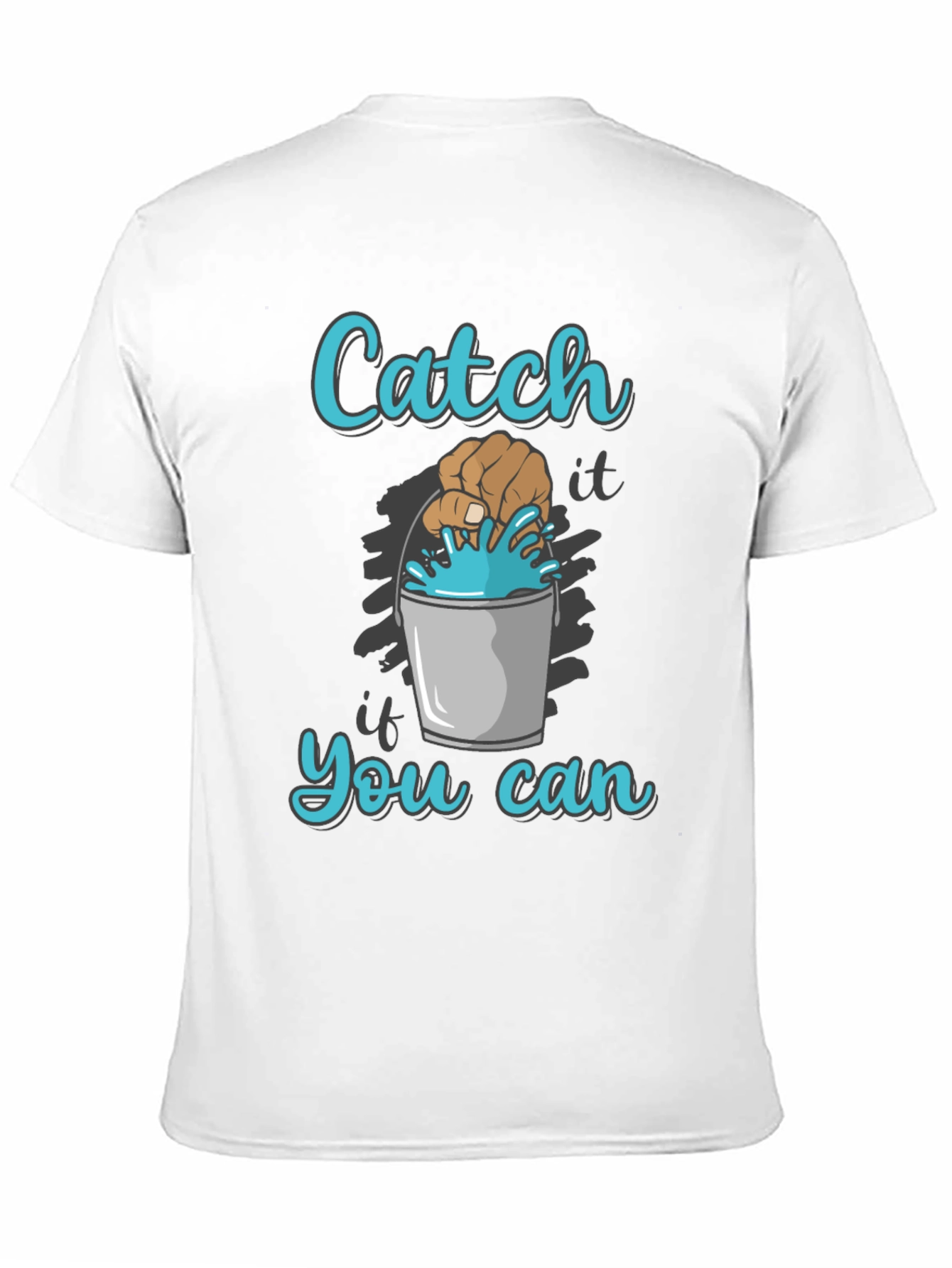 Catch If You Can T-Shirt