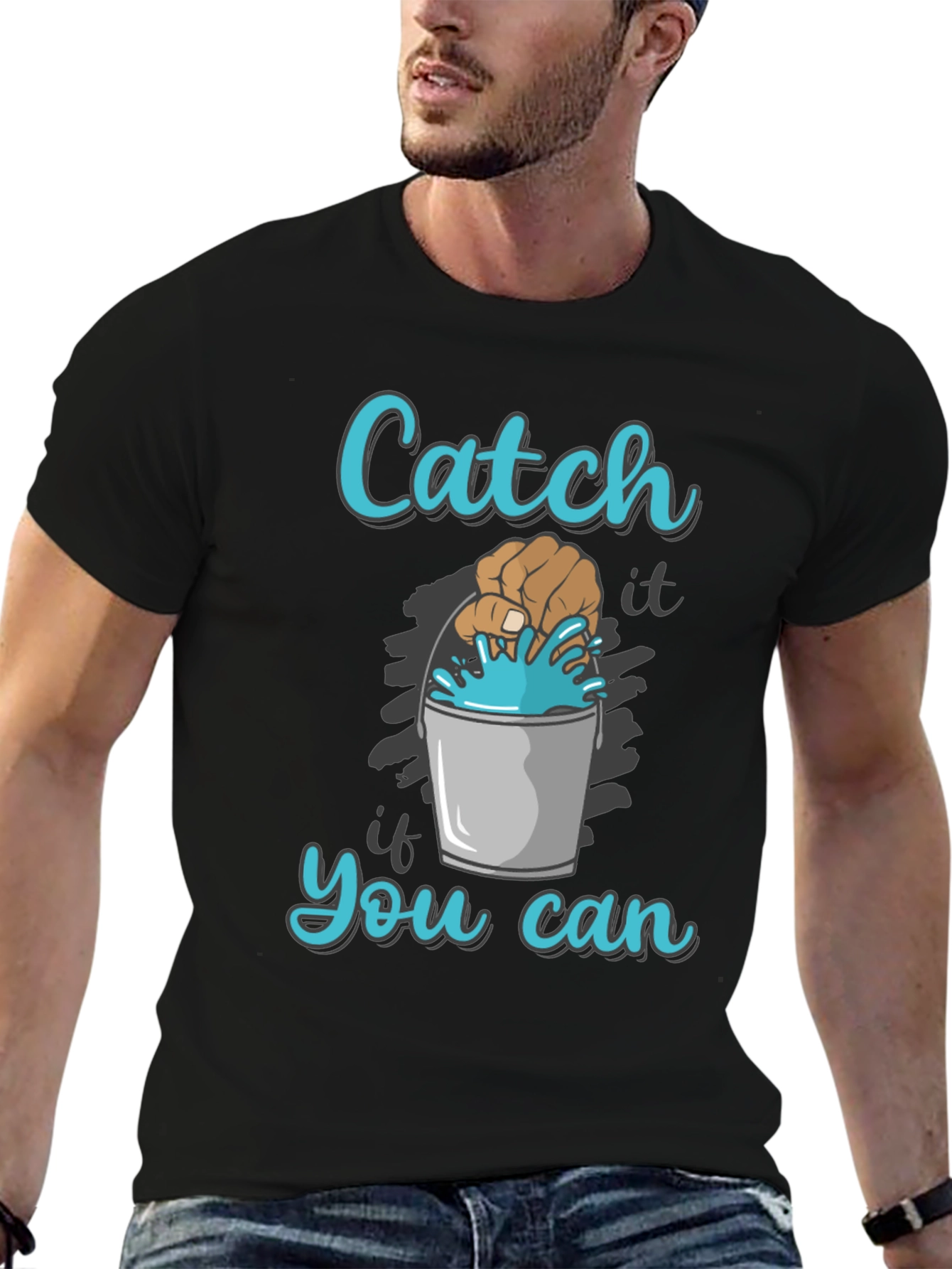 Catch If You Can T-Shirt