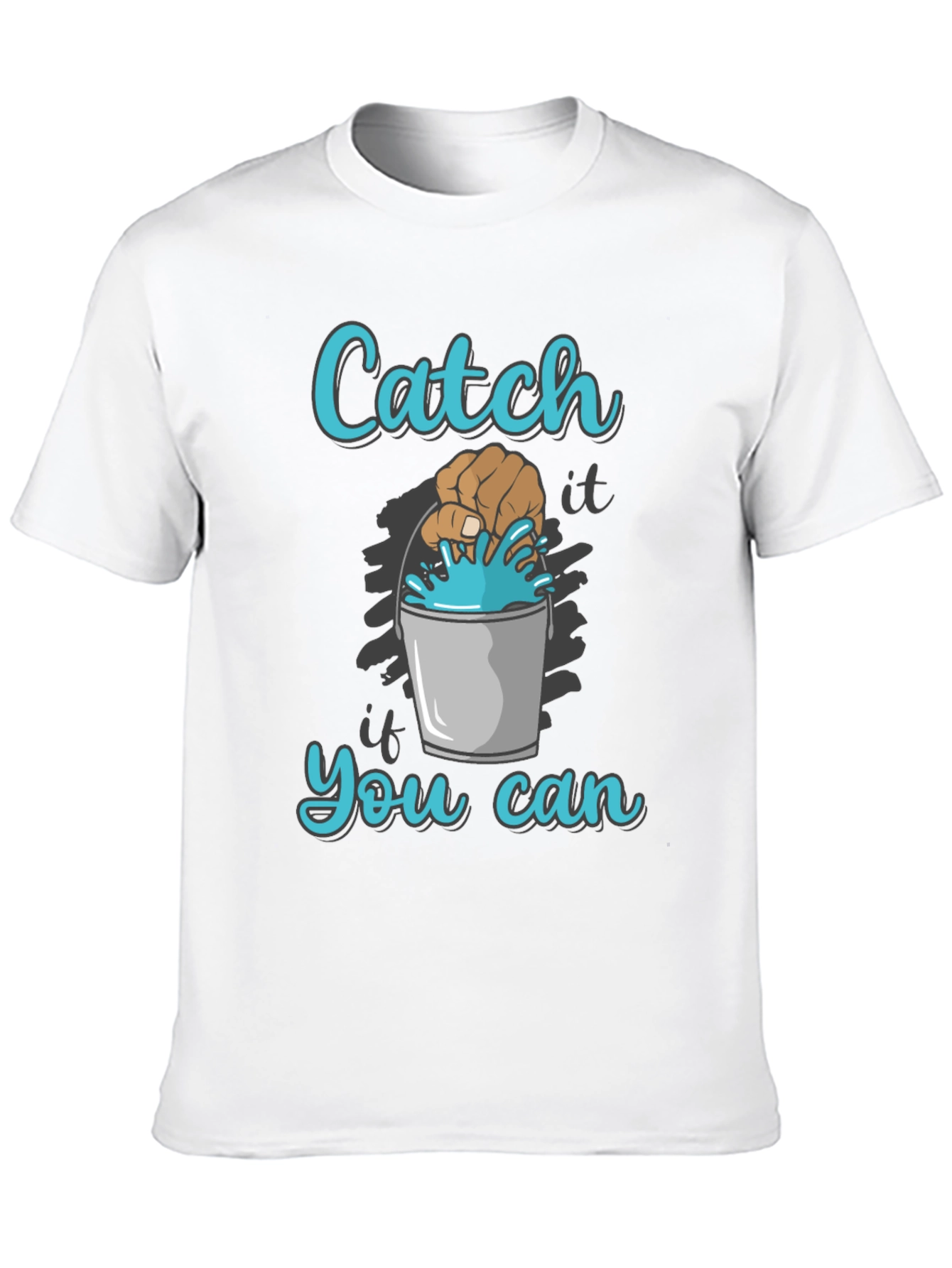 Catch If You Can T-Shirt