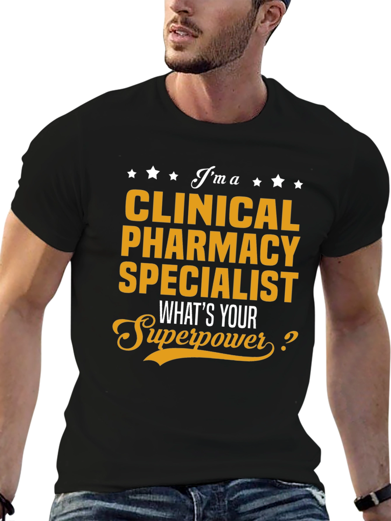 Clinical Pharmacy Specialist T-Shirt: Whats Your Superpower?