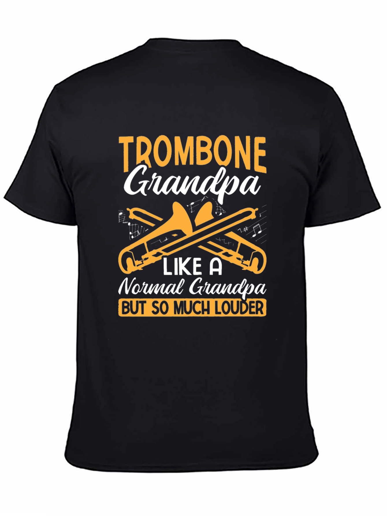 Trombone Grandpa T-Shirt - Loud & Proud Musician
