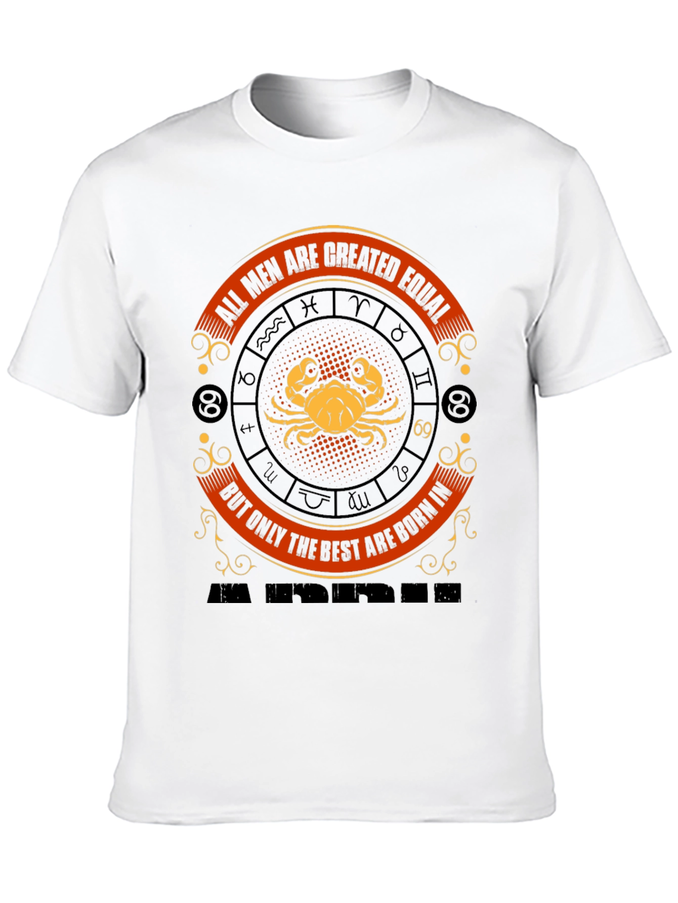 Cancer Zodiac T-Shirt - All Men Are Created Equal