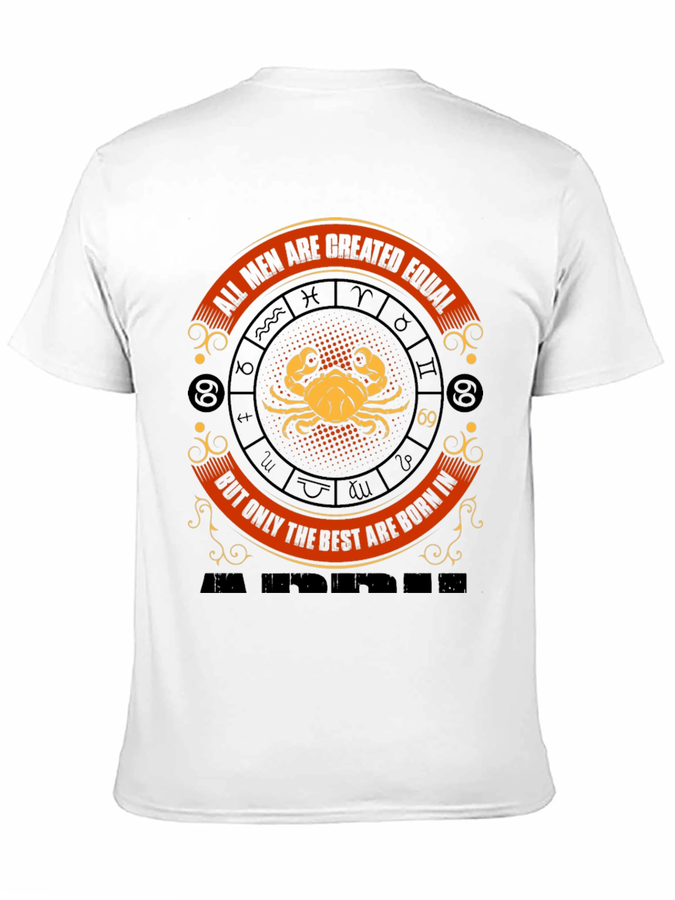 Cancer Zodiac T-Shirt - All Men Are Created Equal