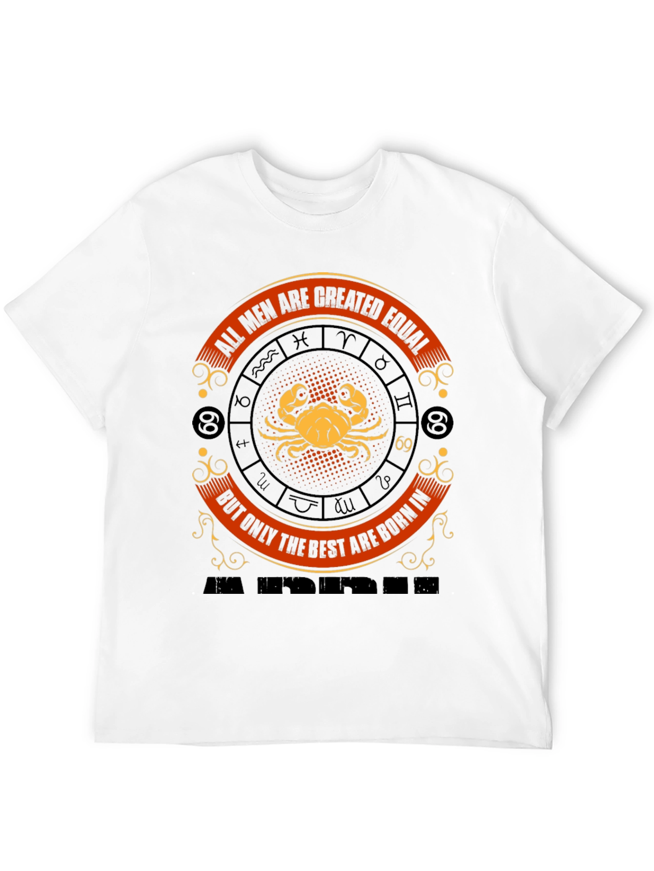 Cancer Zodiac T-Shirt - All Men Are Created Equal