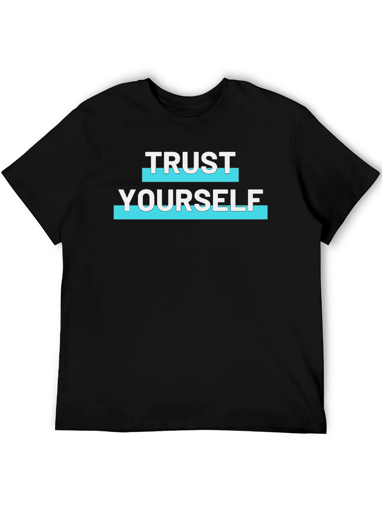 Trust Yourself Graphic Print Mens Black T-Shirt