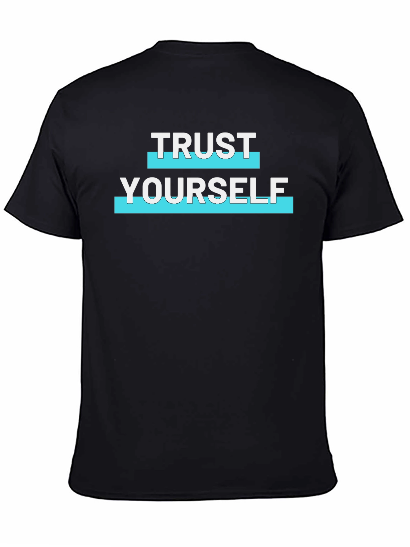 Trust Yourself Graphic Print Mens Black T-Shirt