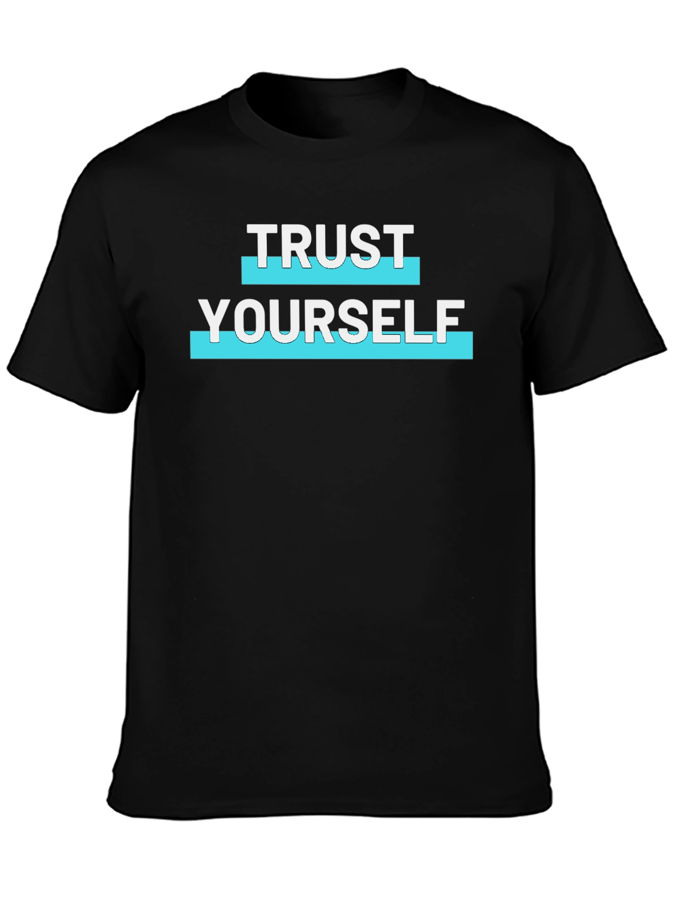 Trust Yourself Graphic Print Mens Black T-Shirt