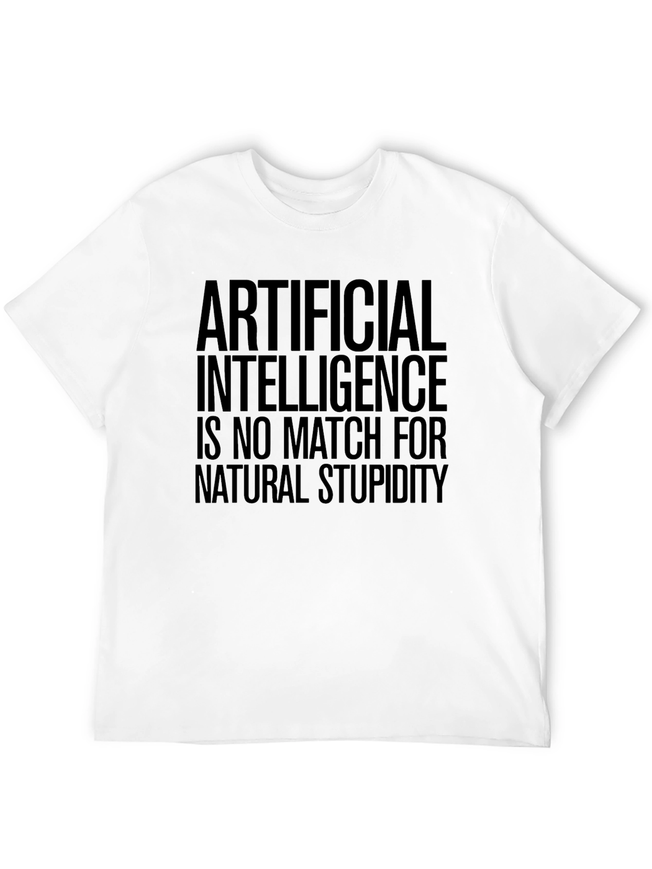 Artificial Intelligence vs Natural Stupidity T-Shirt