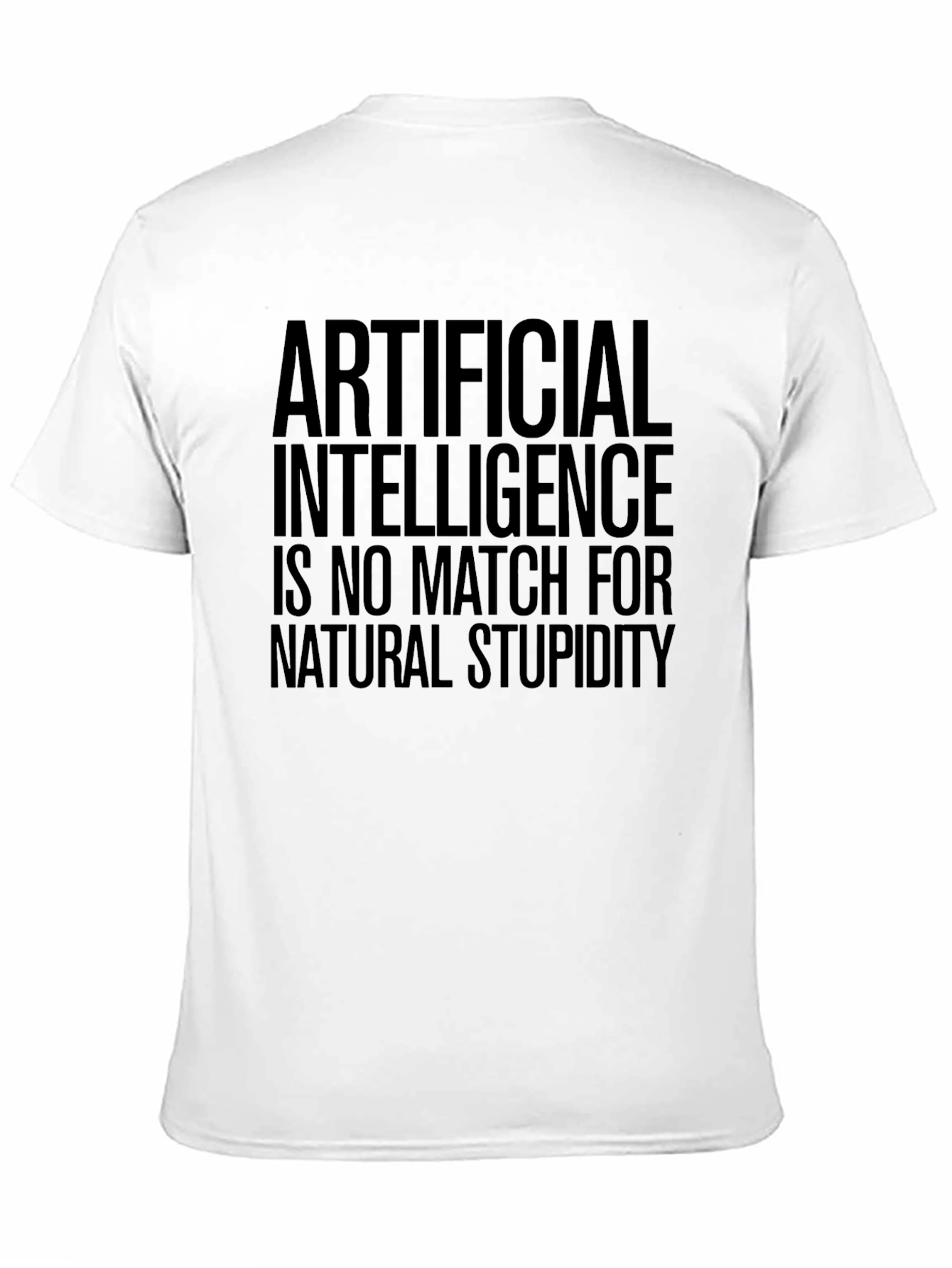 Artificial Intelligence vs Natural Stupidity T-Shirt