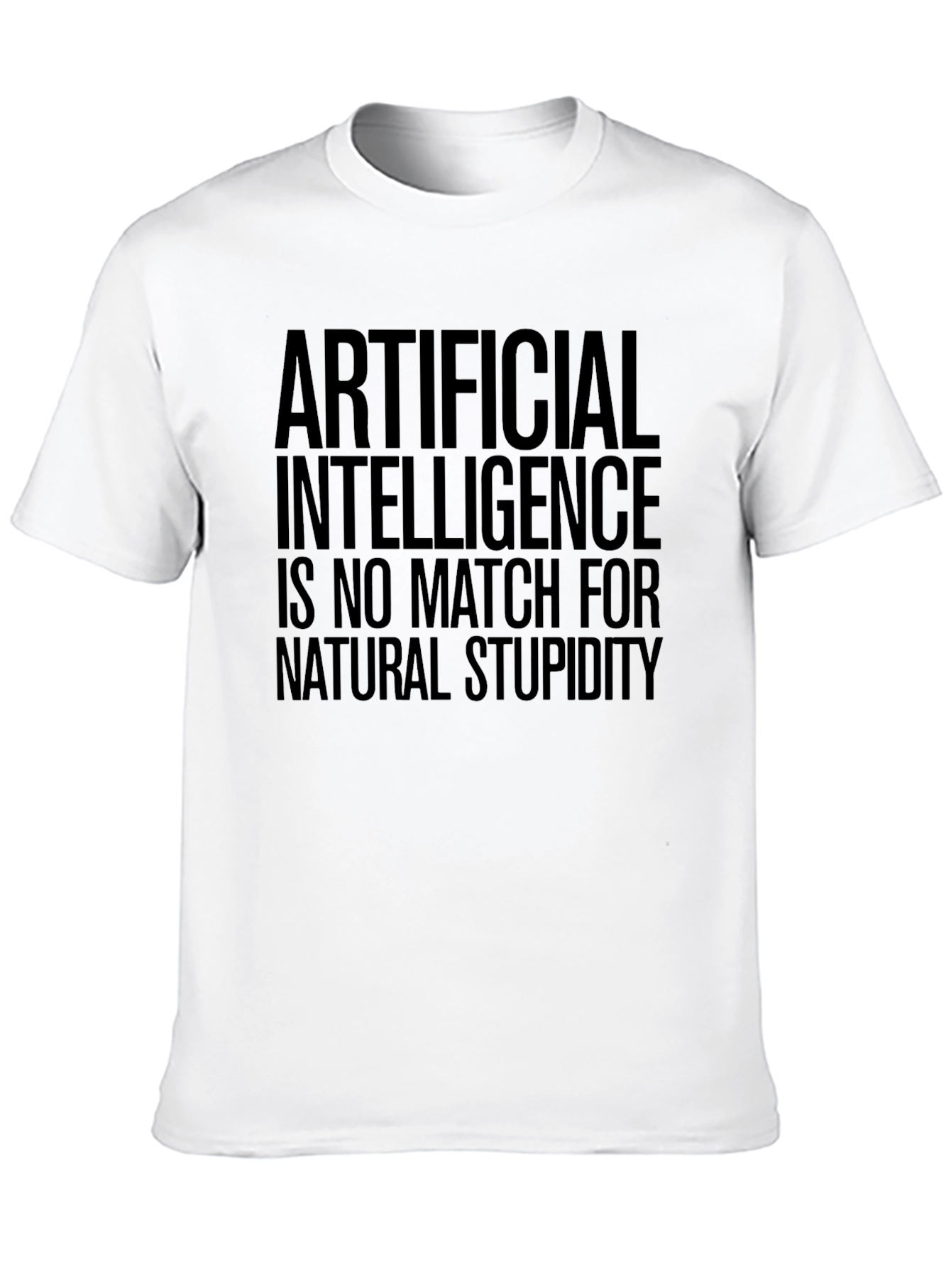Artificial Intelligence vs Natural Stupidity T-Shirt